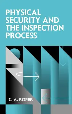 Sécurité physique et processus d'inspection - Physical Security and the Inspection Process