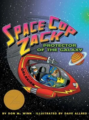 Le flic de l'espace Zack, protecteur de la galaxie - Space Cop Zack, Protector of the Galaxy