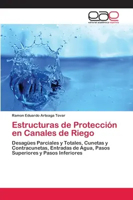 Estructuras de Proteccin en Canales de Riego