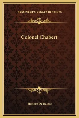 Le Colonel Chabert - Colonel Chabert