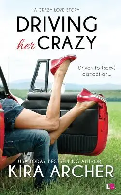 La rendre folle - Driving Her Crazy