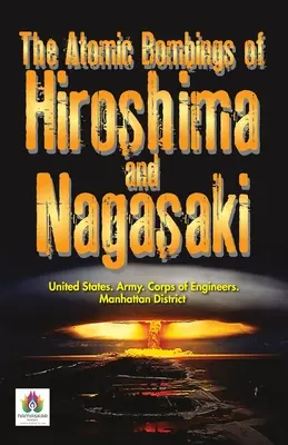 Les bombardements atomiques d'Hiroshima et de Nagasaki - The Atomic Bombings of Hiroshima and Nagasaki