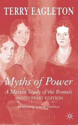 Mythes du pouvoir : Une étude marxiste des Bronts - Myths of Power: A Marxist Study of the Bronts