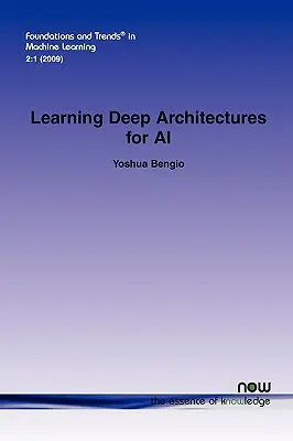 Apprendre les architectures profondes pour l'IA - Learning Deep Architectures for AI