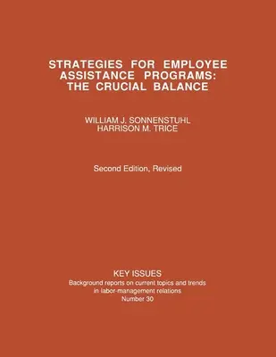 Stratégies pour les programmes d'aide aux employés - Strategies for Employee Assistance Programs