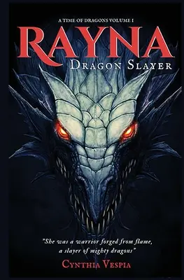 Rayna la tueuse de dragons - Rayna the Dragonslayer