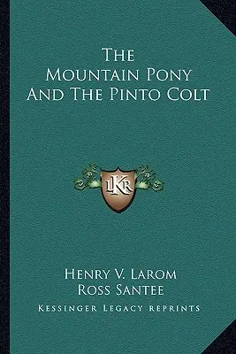 Le poney de montagne et le poulain Pinto - The Mountain Pony And The Pinto Colt