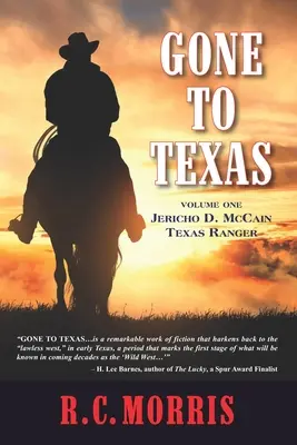 L'affaire Lyttleton Volume 1 : Jericho D. McCain, Texas Ranger - Gone to Texas: Volume One: Jericho D. McCain, Texas Ranger