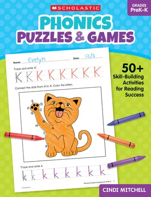 Casse-tête et jeux phoniques pour la maternelle : 50+ activités de développement des compétences pour une lecture réussie - Phonics Puzzles & Games for Prek-K: 50+ Skill-Building Activities for Reading Success
