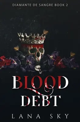 Dette de sang : Une romance du cartel des ténèbres - Blood Debt: A Dark Cartel Romance