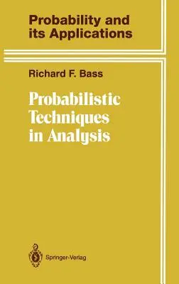 Techniques probabilistes dans l'analyse - Probabilistic Techniques in Analysis