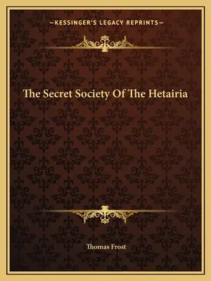La société secrète des Hétaïres - The Secret Society Of The Hetairia