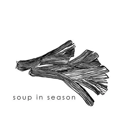 Soup in Season : Les soupes de la cuisine du Régent et les délices de la ferme Hunterston - Soup in Season: Soups from the Regent Kitchen and Hunterston Farm Delectables