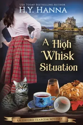 A High Whisk Situation (LARGE PRINT) : Les mystères du salon de thé d'Oxford - Livre 12 - A High Whisk Situation (LARGE PRINT): The Oxford Tearoom Mysteries - Book 12
