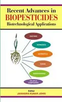 Progrès récents dans le domaine des biopesticides - Recent Advances in Biopesticides