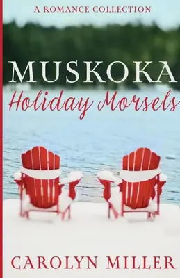 Morsures des Fêtes à Muskoka - Muskoka Holiday Morsels