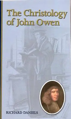 La christologie de John Owen - The Christology of John Owen