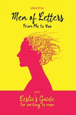 Hommes de lettres : De moi à toi - Men of Letters: From me to you