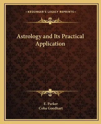 L'astrologie et ses applications pratiques - Astrology and Its Practical Application