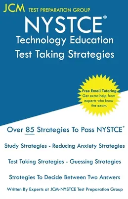 NYSTCE Technology Education - Stratégies pour passer l'examen : NYSTCE 118 - Tutorat en ligne gratuit - Nouvelle édition 2020 - Les dernières stratégies pour réussir votre e - NYSTCE Technology Education - Test Taking Strategies: NYSTCE 118 Exam - Free Online Tutoring - New 2020 Edition - The latest strategies to pass your e