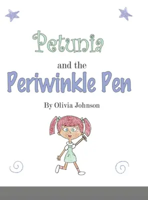 Pétunia et la plume de pervenche - Petunia and the Periwinkle Pen