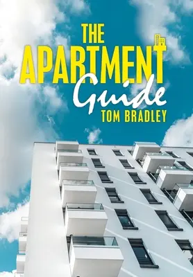 Le guide des appartements - The Apartment Guide