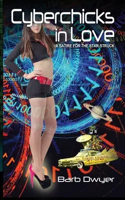Cyberchicks in Love : Une satire pour les amoureux des stars - Cyberchicks in Love: A Satire for the Star-Struck