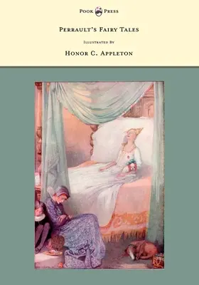 Contes de Perrault - Illustré par Honor C. Appleton - Perrault's Fairy Tales - Illustrated by Honor C. Appleton