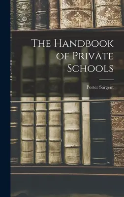 Le manuel des écoles privées - The Handbook of Private Schools