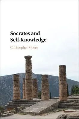 Socrate et la connaissance de soi - Socrates and Self-Knowledge