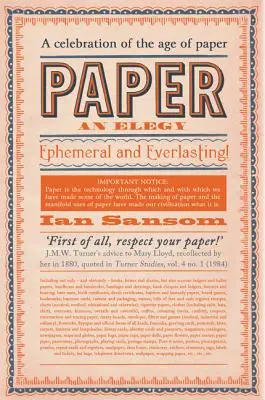 Le papier : Une élégie - Paper: An Elegy