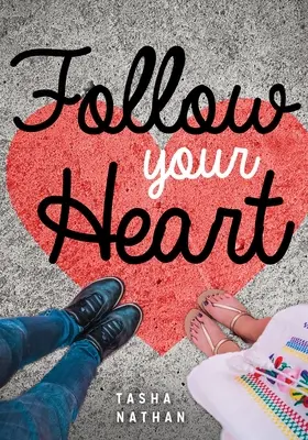 Suivez votre cœur - Follow Your Heart