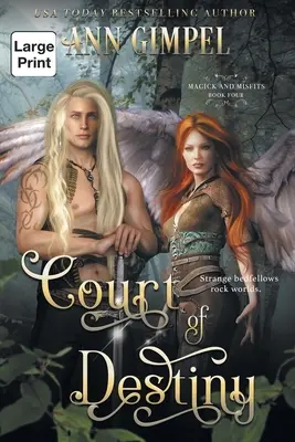 La Cour de la Destinée : Une fantaisie urbaine - Court of Destiny: An Urban Fantasy