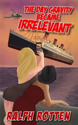 Le jour où la gravité est devenue sans objet - The Day Gravity Became Irrelevant