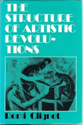 La structure des révolutions artistiques - The Structure of Artistic Revolutions