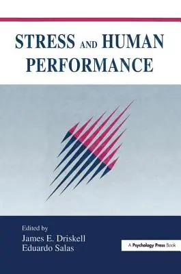 Stress et performances humaines - Stress and Human Performance