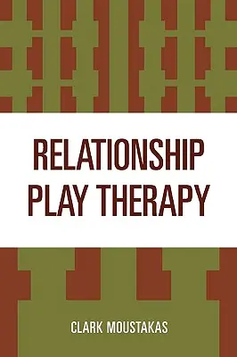 Thérapie par le jeu relationnel - Relationship Play Therapy