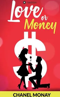 L'amour ou l'argent - Love or Money
