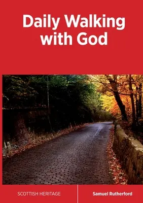 La marche quotidienne avec Dieu - Daily Walking with God