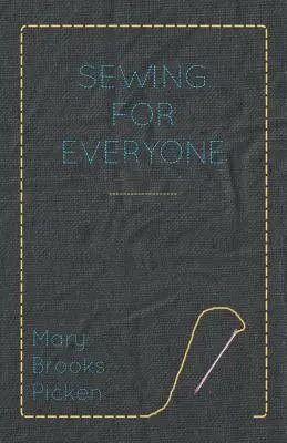 Mary Brooks Picken - La couture pour tous - Mary Brooks Picken - Sewing For Everyone