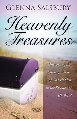 Trésors célestes - Heavenly Treasures