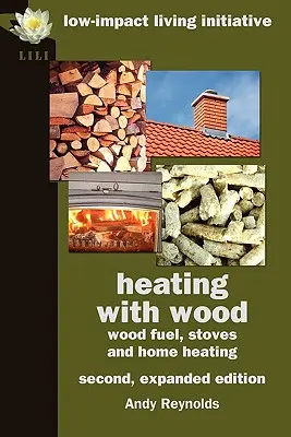 Le chauffage au bois - Heating with Wood