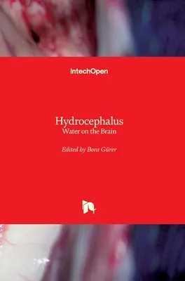 Hydrocéphalie : de l'eau dans le cerveau - Hydrocephalus: Water on the Brain