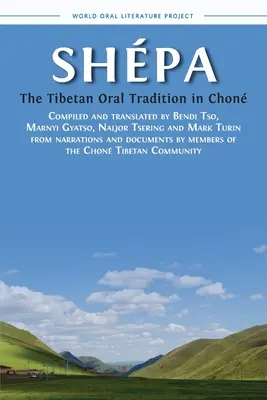 Shpa : La tradition orale tibétaine à Chon - Shpa: The Tibetan Oral Tradition in Chon