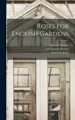 Roses pour les jardins anglais - Roses for English Gardens