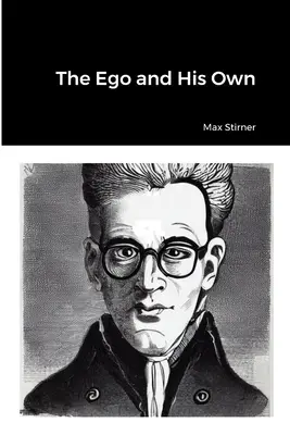 L'ego et les siens - The Ego and His Own