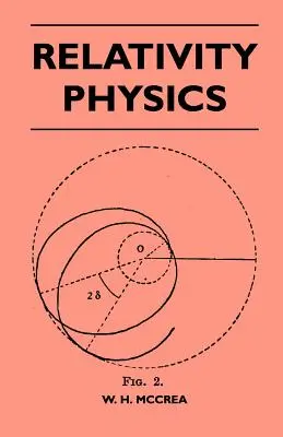 La physique de la relativité - Relativity Physics