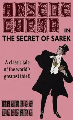 Arsène Lupin dans Le secret de Sarek - Arsene Lupin in The Secret of Sarek