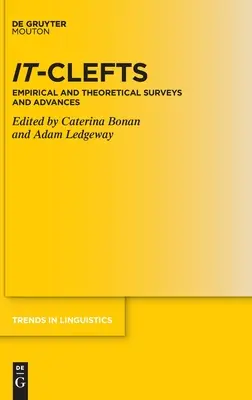 It-Clefts : Études et avancées empiriques et théoriques - It-Clefts: Empirical and Theoretical Surveys and Advances