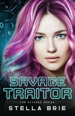 Le traître sauvage : Le Traître Sauvage : Un Reverse Harem Contemporain - Savage Traitor: Contemporary Reverse Harem